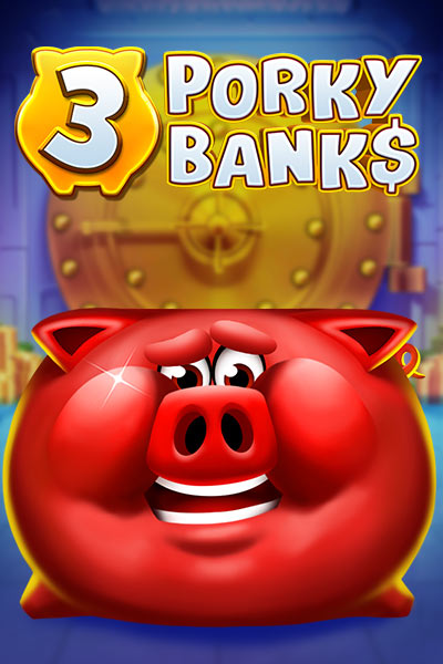 3 Porky Banks Hold & Win