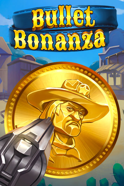 Bullet Bonanza