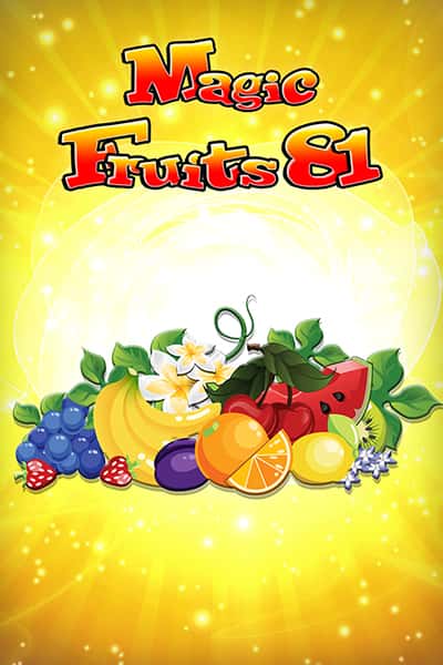 Magic Fruits 81