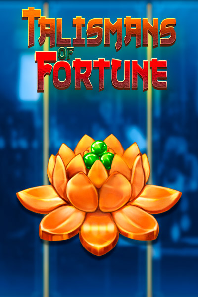 Talismans of Fortune