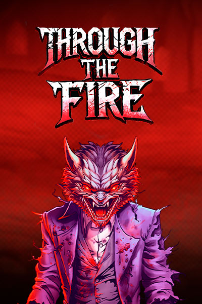Through The Fire