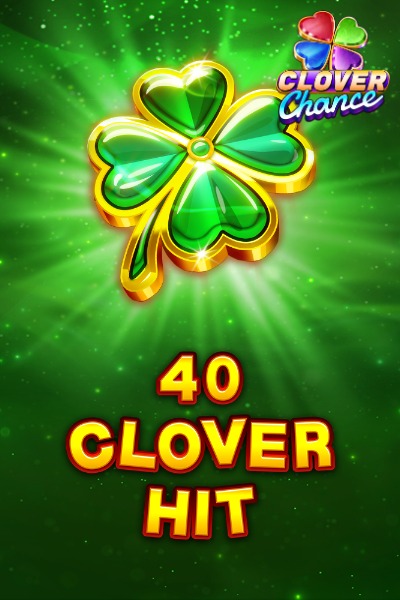 40 Clover Hit